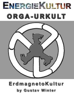 Orga-Urkult (auch Erdmagnetokultur oder Erd-Magneto-Verfahren
