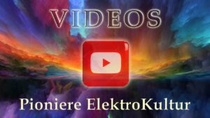Videos Pioniere ElektroKultur