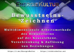 BewusstseinsZeichnen der EnergieKultur