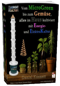 Buch | Vom MicroGreen bis zum Gemüse, alles im Haus kultiviert mit Energie- und ElektroKultur